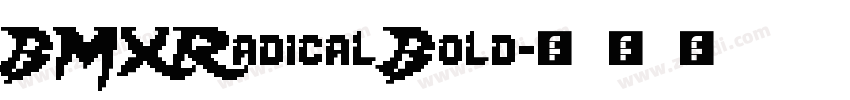 BMXRadical Bold字体转换